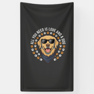 Alles was du brauchst ist Liebe und ein Hund_1 Banner