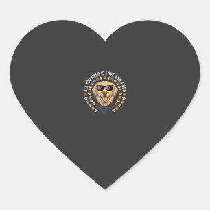 Alles was du brauchst ist Liebe und ein Hund_1 Herz-Aufkleber