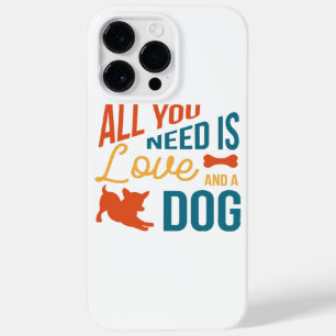 Alles was du brauchst ist Liebe und ein Hund Case-Mate iPhone 14 Pro Max Hülle