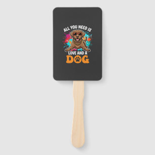 Alles was du brauchst ist Liebe und ein Hund Grafi Fächer