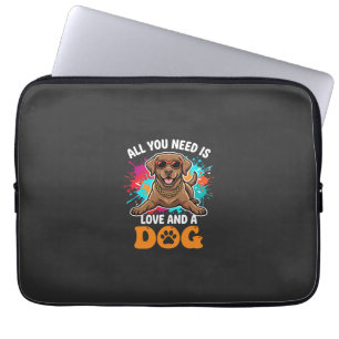 Alles was du brauchst ist Liebe und ein Hund Grafi Laptopschutzhülle
