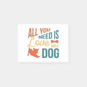 Alles was du brauchst ist Liebe und ein Hund Post-it Klebezettel