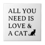 Alles was du brauchst ist Liebe und eine Katze nie Fliese<br><div class="desc">Alles was Sie brauchen ist Liebe und eine Katze niedliche Keramik Kachel. Funny Zitat für Katzenliebhaber / Haustierbesitzer. Tierslogan mit schwarzem Kätzchen Silhouette.</div>
