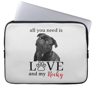 Alles, was du brauchst, ist Liebe und mein Hund – Laptopschutzhülle