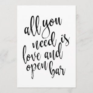 Alles, was du brauchst, ist Liebe und Open-Bar ers Einladung