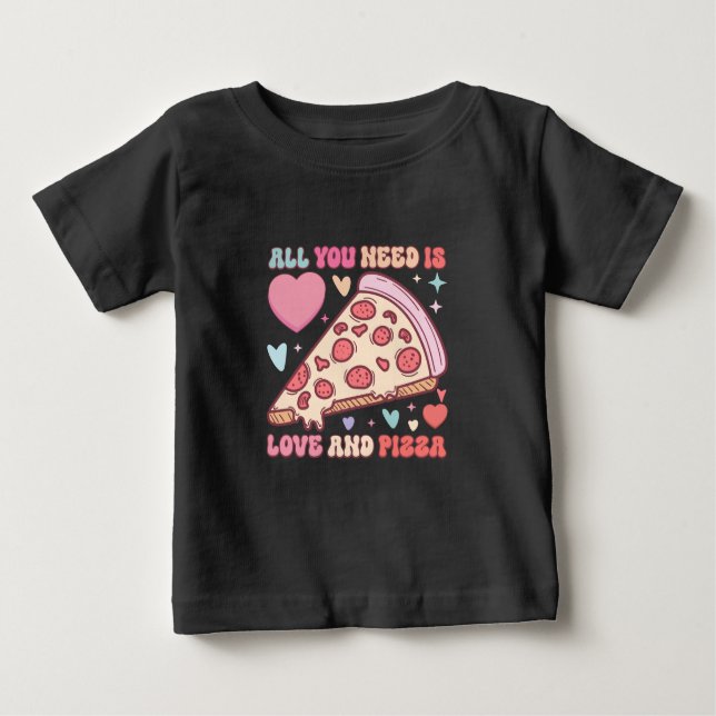 Alles was du brauchst ist Liebe und Pizza | Funny  Baby T-shirt (Vorderseite)