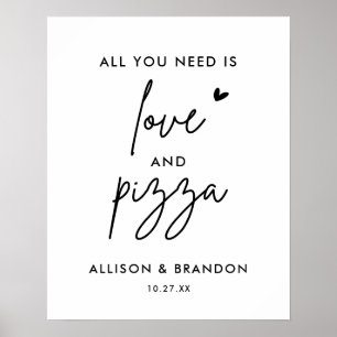 Alles was du brauchst ist Liebe und Pizza Hochzeit Poster