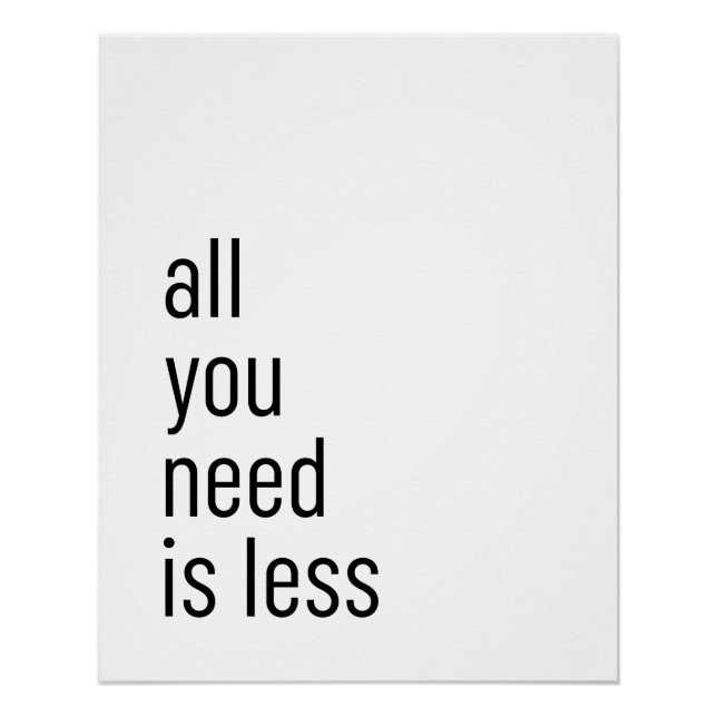 Alles, was du brauchst, ist weniger poster (Vorderseite)