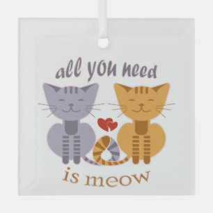 Alles was du brauchst sind Miau-Valentinskatzen Ornament Aus Glas