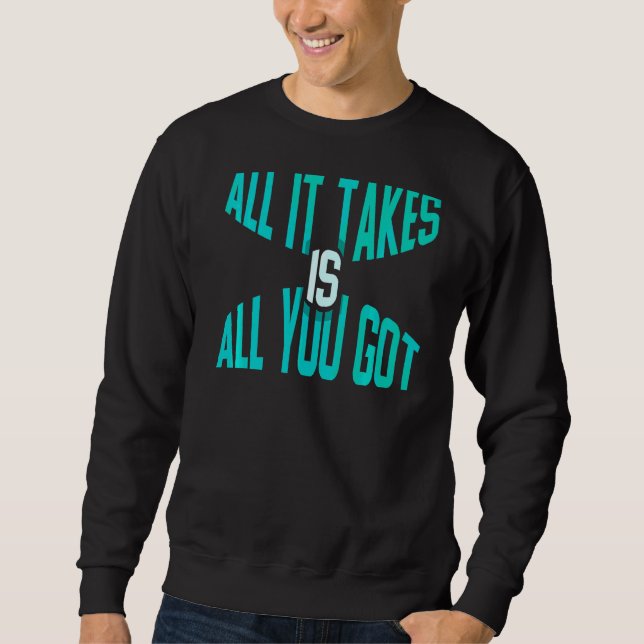 Alles, was du zum Schwimmen Got Sweatshirt (Vorderseite)
