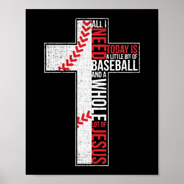 Alles, was ich brauche, ist Baseball & Jesus Chris Poster (Vorne)