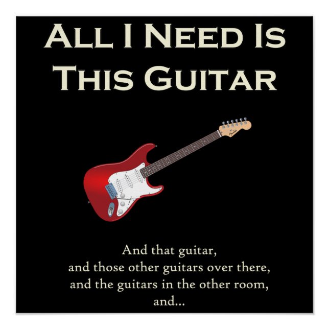Alles, was ich brauche, ist diese Gitarre, Funny,  Poster (Vorderseite)