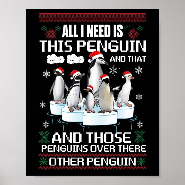 Alles, was ich brauche, ist dieser Pinguin und der Poster (Vorne)