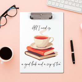 Alles, was ich brauche, ist ein gutes Buch und ein Klemmbrett