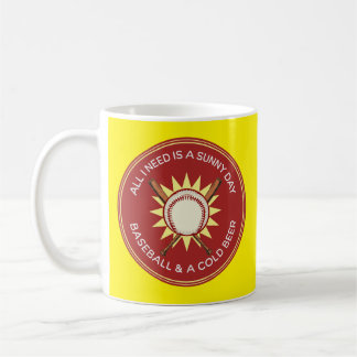 Alles was ich brauche ist ein sonniger Tag, Baseba Kaffeetasse