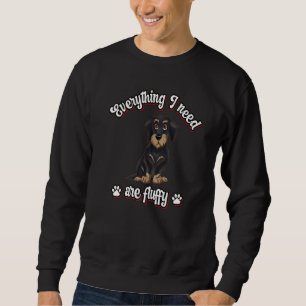 Alles, was ich brauche, ist eine niedliche Dackel. Sweatshirt