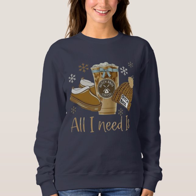 Alles, was ich brauche, ist Eiskaffee Sweatshirt (Vorderseite)