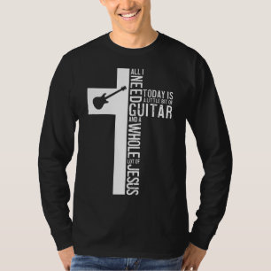 Alles was ich brauche ist Gitarre und Jesus Christ T-Shirt