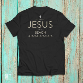 Alles, was ich brauche, ist Jesus und der Strand C T-Shirt