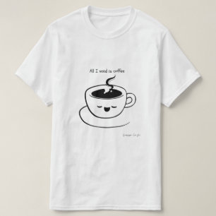 Alles, was ich brauche, ist Kaffee - Männer T - Sh T-Shirt