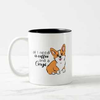 Alles, was ich brauche, ist Kaffee und ein Corgi Zweifarbige Tasse