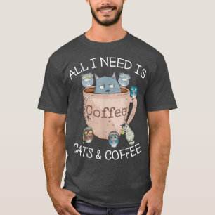 Alles, was ich brauche, ist Kaffee und Kaffee Funn T-Shirt