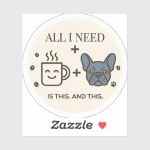 Alles, was ich brauche, ist Kaffee und meine Franz Aufkleber