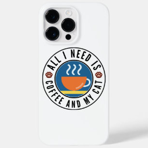 Alles was ich brauche ist Kaffee und meine Katze Case-Mate iPhone 14 Pro Max Hülle