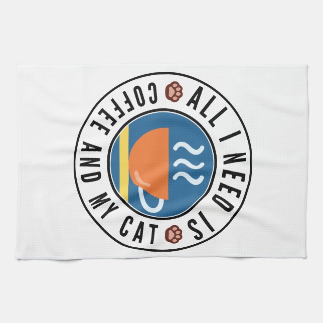 Alles, was ich brauche, ist Kaffee und meine Katze Geschirrtuch (Horizontal)