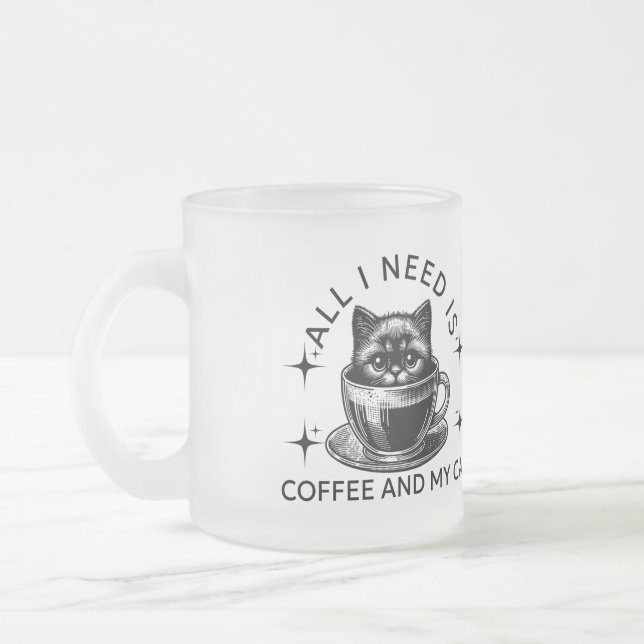 Alles was ich brauche ist Kaffee und meine Katze Mattglastasse (Links)