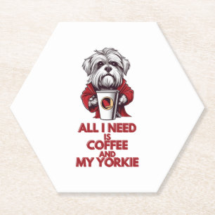 Alles, was ich brauche, ist Kaffee und meine Yorki Untersetzer
