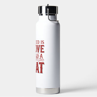 Alles was ich brauche ist Liebe und eine Katze Vin Trinkflasche