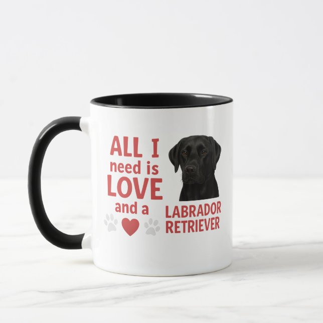 Alles, was ich brauche, ist Liebe und eine Labrado Tasse (Links)