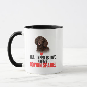 Alles was ich brauche ist Liebe und mein Boykin Sp Tasse