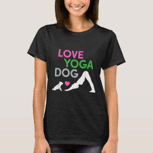 Alles, was ich brauche, ist Liebe und Yoga und ein T-Shirt