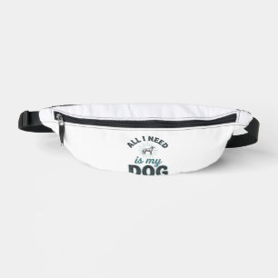 Alles, was ich brauche, ist mein Hund Vintage Grav Bauchtasche