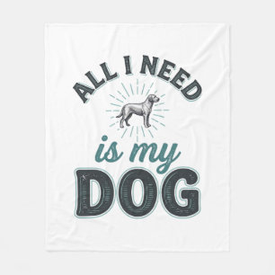 Alles, was ich brauche, ist mein Hund Vintage Grav Fleecedecke