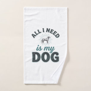 Alles, was ich brauche, ist mein Hund Vintage Grav Handtuch