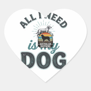 Alles, was ich brauche, ist mein Hund Vintage Grav Herz-Aufkleber