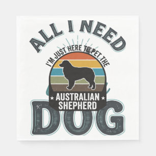 Alles, was ich brauche, ist mein Hund Vintage Grav Serviette