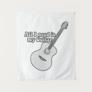 Alles was ich brauche ist meine Gitarre. Vintage S Wandteppich
