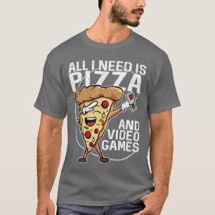 Alles was ich brauche ist Pizza und Videospiele lu T-Shirt