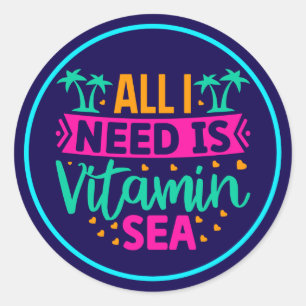 Alles was ich brauche ist Vitamin Meer Runder Aufkleber