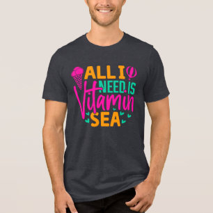 Alles was ich brauche ist Vitamin Sea-54801 Tri-Blend Shirt