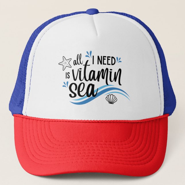 Alles, was ich brauche, ist Vitamin Sea Trucker Hu Truckerkappe (Vorderseite)