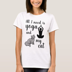 Alles, was ich brauche, ist Yoga und meine Katze T-Shirt