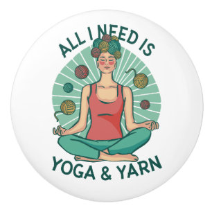 Alles, was ich brauche, ist Yoga und Yarne Phrase Keramikknauf