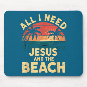 Alles was ich brauche Jesus und der Strand Lustige Mousepad