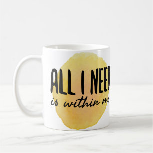 alles was ich brauche - motivierend Worte Kaffeetasse