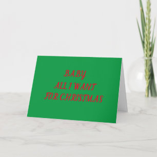 ***ALLES, WAS ICH FÜR CHRISTMAS GEWOLLT HABE, SIND FEIERTAGSKARTE